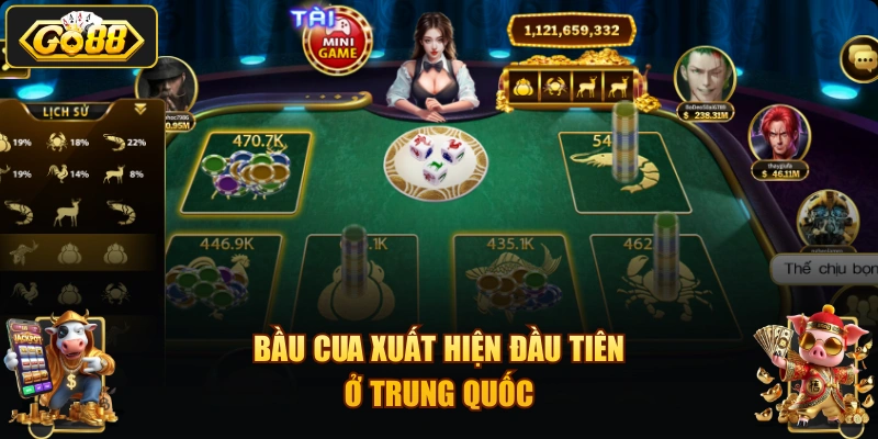 Bầu Cua xuất hiện đầu tiên ở Trung Quốc