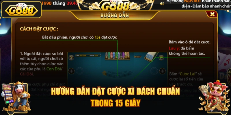 Hướng dẫn đặt cược Xì Dách chuẩn trong 15 giây