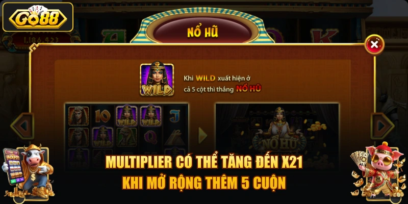 Multiplier có thể tăng đến x21 khi mở rộng thêm 5 cuộn